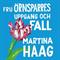 Fru Örnsparres uppgång och fall