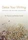 Detox Your Writing