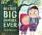 The Bestest Big Brother, Ever