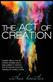 Act of Creation, The