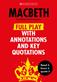Macbeth: Full Play with Annotations and Key Quotations