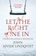 Let the right one in