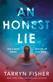 An Honest Lie