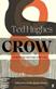 Crow : from the life and songs of the crow