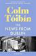 The news from Dublin : stories