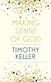Making sense of god - an invitation to the sceptical