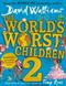 The world's worst children. 2