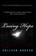Losing hope : a novella