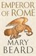 Emperor of Rome : ruling the ancient Roman world