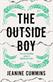 The outside boy