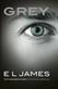 Grey : <fifty shades of Grey as told by Christian>
