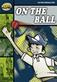 Rapid Reading: On the Ball (Stage 6, Level 6B)