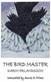 The bird master