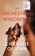 An orchestra of minorities : a novel