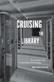 Cruising the library : perversities in the organization of knowledge
