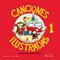 Canciones ilustradas 1 : canta y aprende a leer