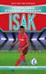 Isak : vägen till proffsligorna