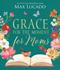 Grace for the Moment for Moms