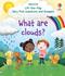Very First Questions and Answers What are clouds?