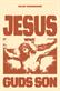 Jesus - Guds Son
