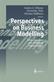 Perspectives on Business Modelling