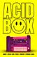 Acid Box