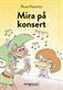 Mira på konsert