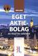 Eget aktiebolag : en praktisk handbok