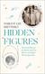 Hidden Figures: The Untold Story of the African-American Wom
