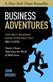Business adventures : twelve classic tales from the world of Wall Street