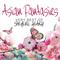 Asian Fantasies / Very Best Of