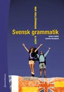 Svensk grammatik : med drillövningar & facit