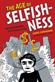 The age of selfishness : <Ayn Rand, morality, and the financial crisis>