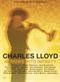 Charles Lloyd - Arrows into infinity : a film