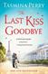 The last kiss goodbye