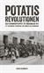 Potatisrevolutionen och kvinnoupploppet på Södermalm 1917 : ett historiskt reportage om hunger och demokrati