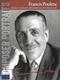 Francis Poulenc : his life & work with authoritative text and selected music