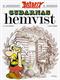 Gudarnas hemvist : Goscinny & Uderzo presenterar ett äventyr med Asterix