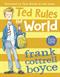 Ted rules the world