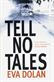 Tell no tales