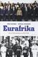 Eurafrika : EU:s koloniala rötter