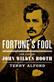 Fortune's fool : the life of John Wilkes Booth