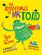 The adventures of Mr Toad : Kenneth Grahame's The wind in the willows