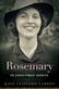 Rosemary : the hidden Kennedy daughter