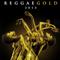Reggae gold 2013 : various artists