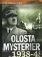 Olösta mysterier : <1938-48>