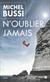 N'oublier jamais : roman