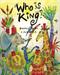 Who is king? : ten magical stories from Africa