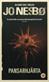 Pansarhjärta : <en Harry Hole-thriller>