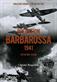 Operation Barbarossa : <1941> : världshistoriens största fälttåg : Hitler mot Stalin